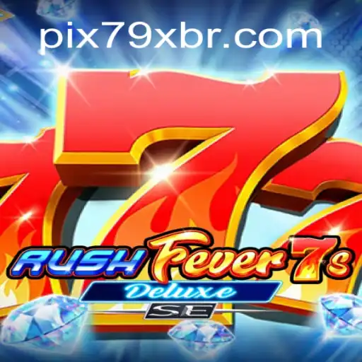 Descubra a Aventura Explosiva de RushFever7sDeluxeSE com Multiplicador 79x